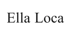 Ella Loca