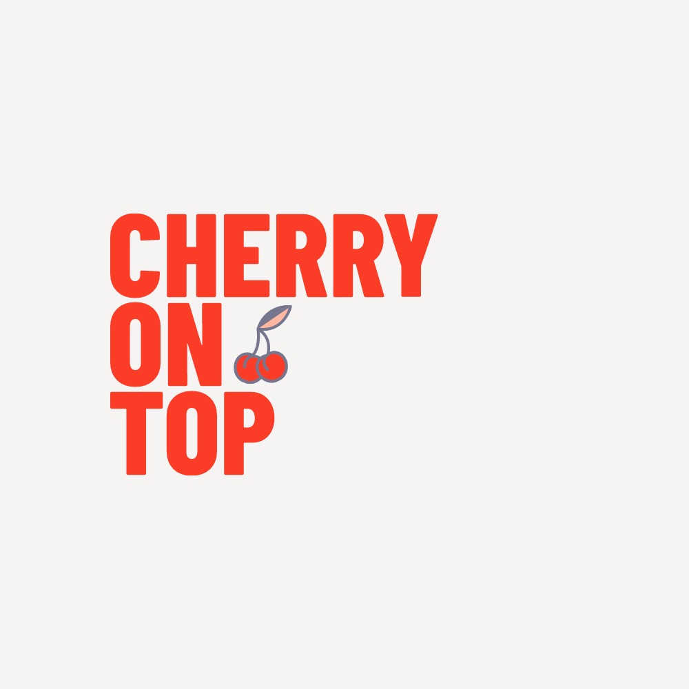 Cherry On Top