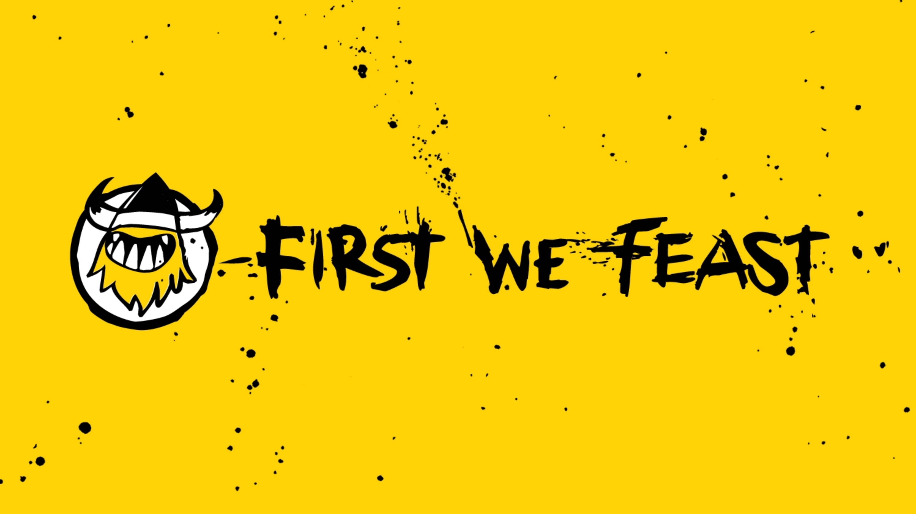 First We Feast