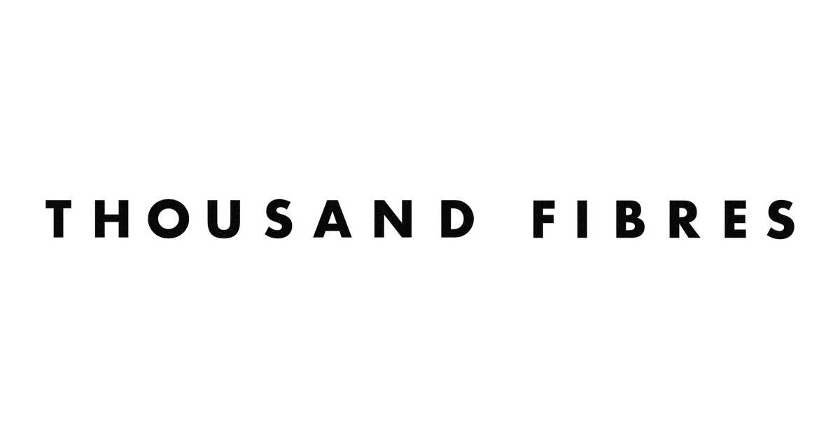 Thousand Fibres