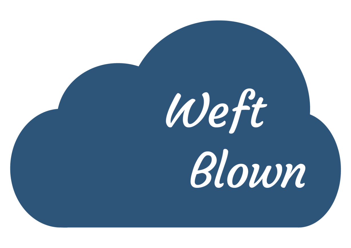 Weft Blown