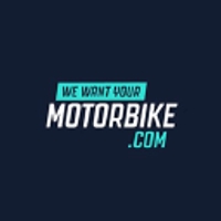 We Want Your Motorbike