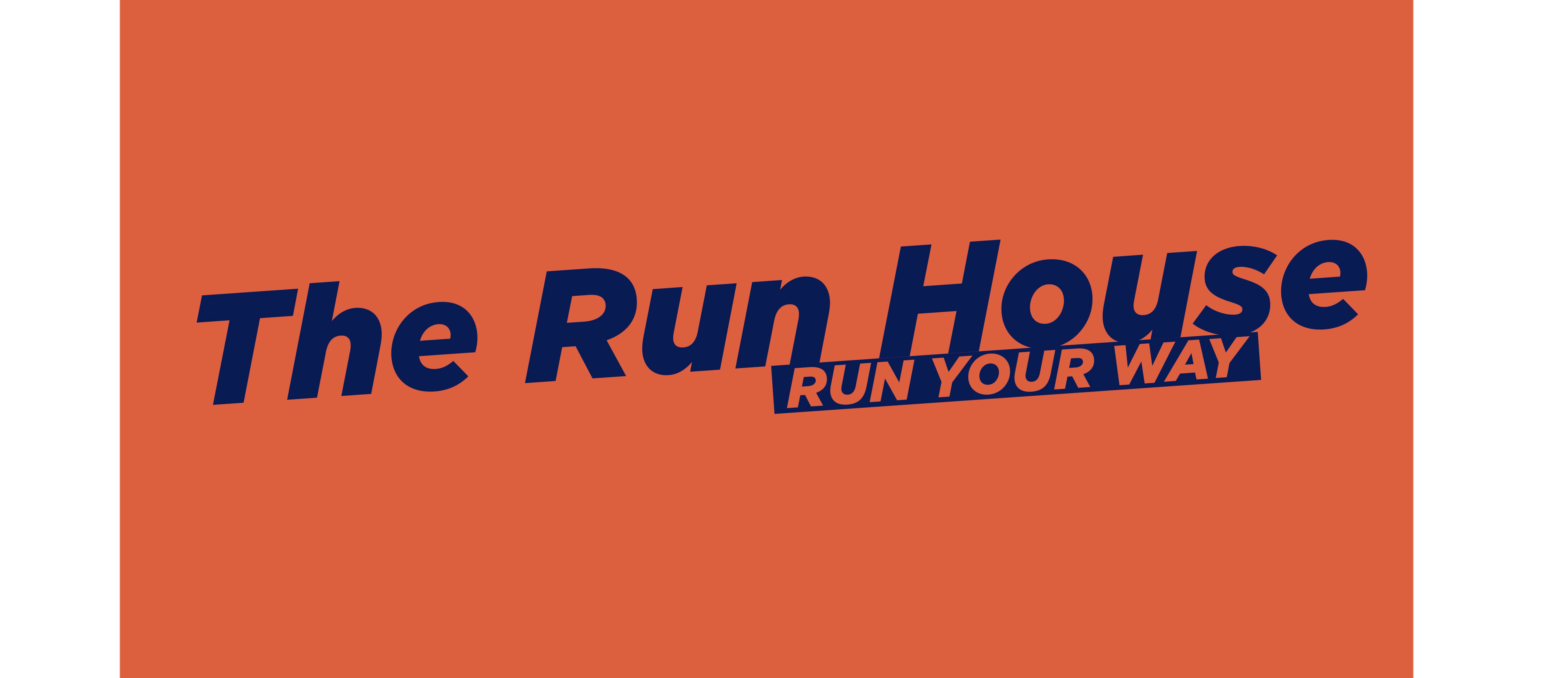 The Run House