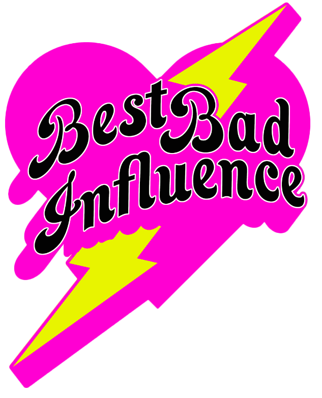 Best Bad Influence