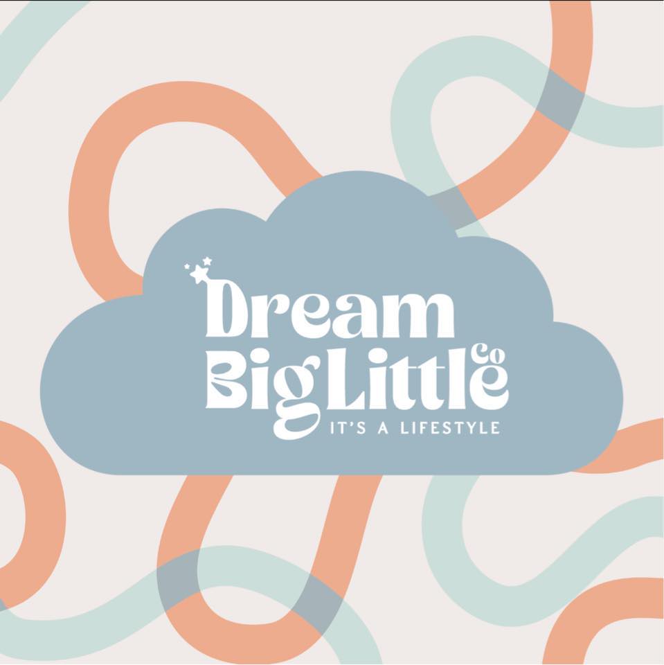 Dream Big Little