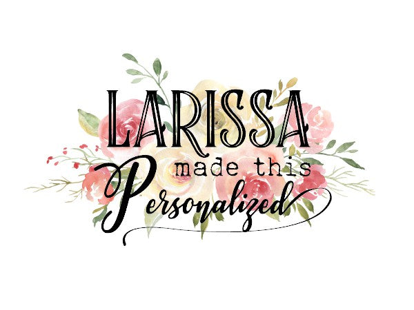 Larissa Made This