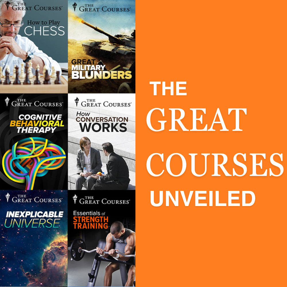 the-great-courses-unveiled